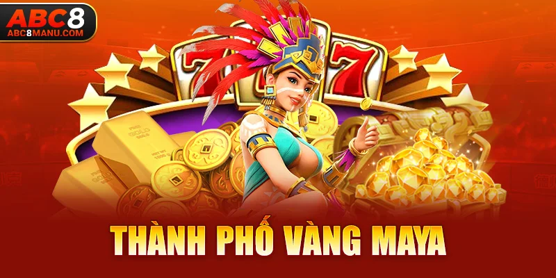 Thành phố vàng Maya