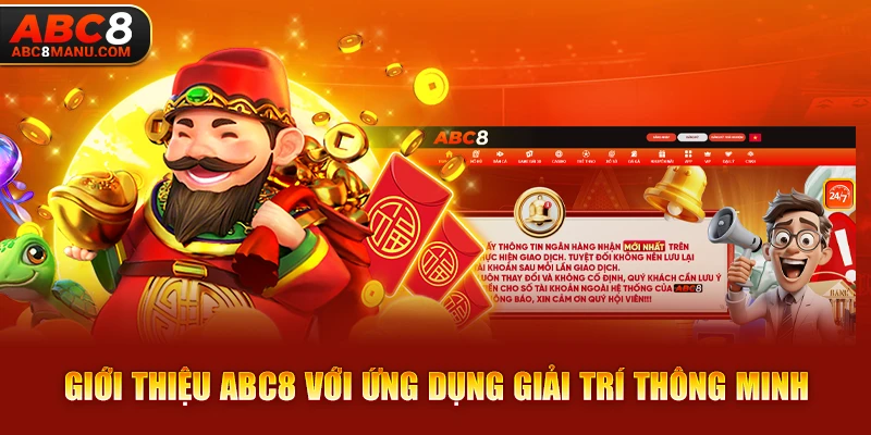 Giới thiệu ABC8 với ứng dụng giải trí thông minh